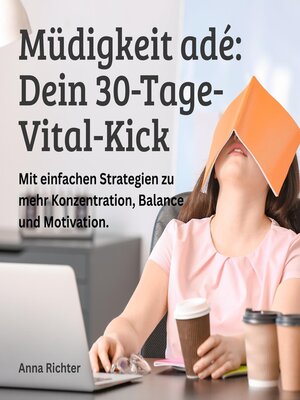 cover image of Müdigkeit adé--Dein 30-Tage-Vital-Kick